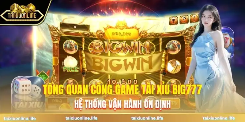 tai-xiu-big777-tong-quan