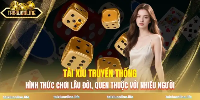 tai-xiu-truyen-thong
